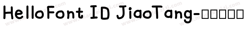 HelloFont ID JiaoTang字体转换
